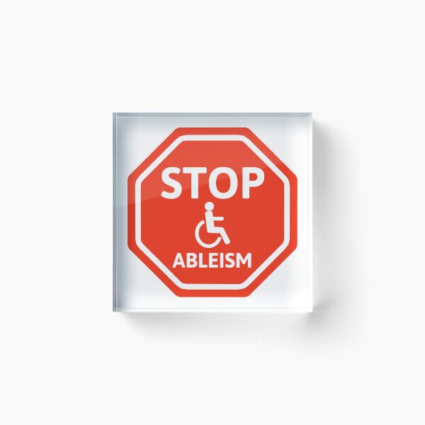 Item preview, Stop ableism  designed and sold by Rachel the Artist .