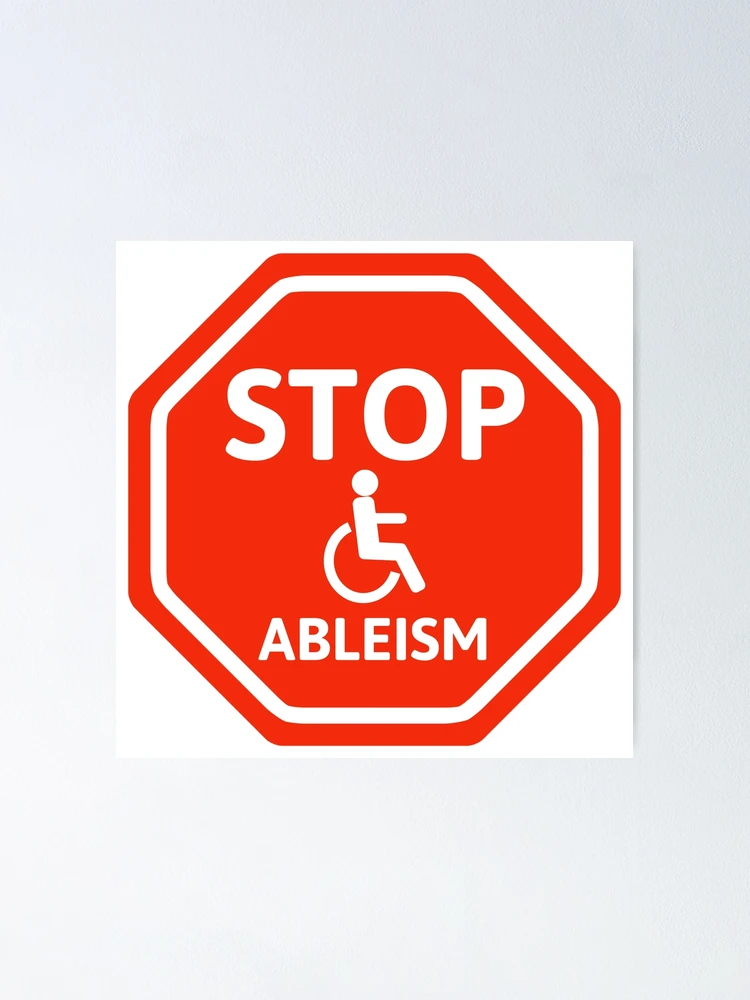 Thumbnail 1 of 3, Poster, Stop ableism designed and sold by Rachel the Artist .