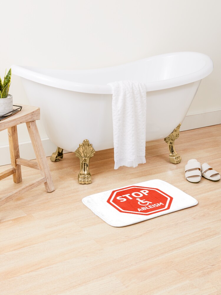 Thumbnail 2 of 6, Bath Mat, Stop ableism  designed and sold by RACHELDF.