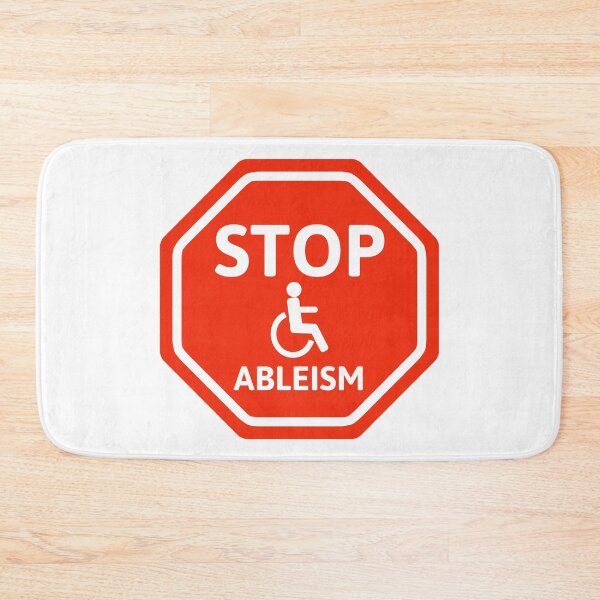Item preview, Stop ableism  designed and sold by Rachel the Artist .