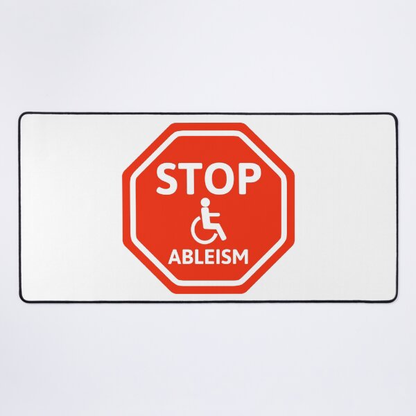 Item preview, Stop ableism  designed and sold by Rachel the Artist .