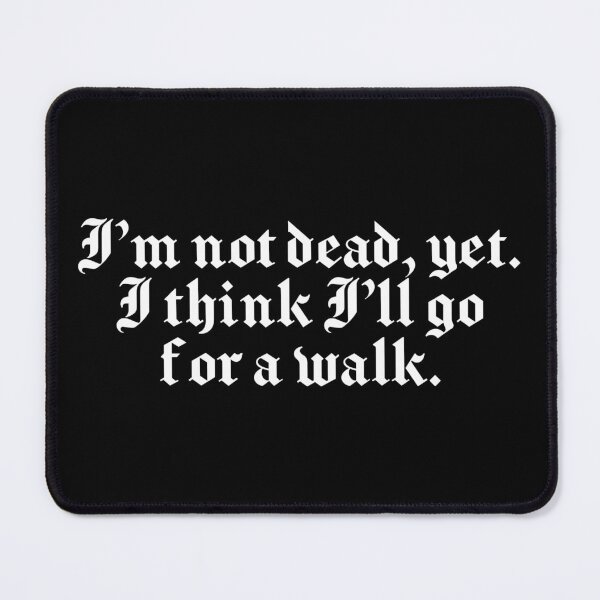 Item preview, I’m not dead yet / Holy Grail designed and sold by Cuttintees.