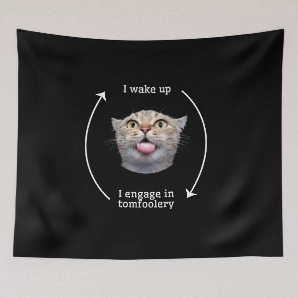Item preview,  I wake up I engage tomfoolery silly cat schedule designed and sold by MilkyForest.