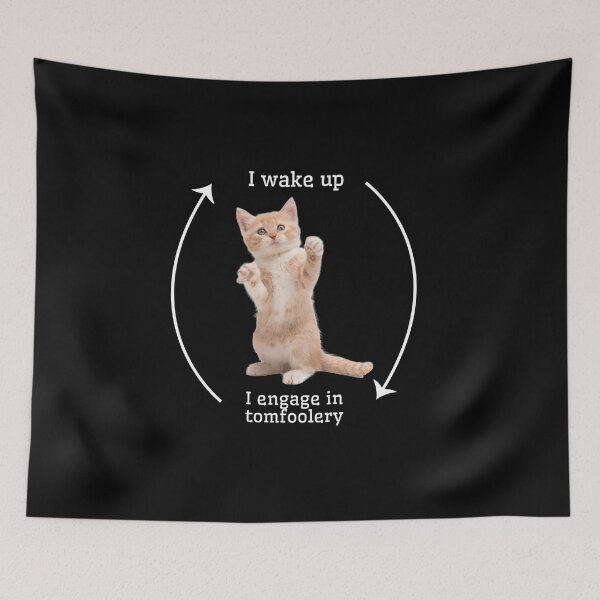 Item preview,   I wake up I engage tomfoolery silly cat schedule designed and sold by MilkyForest.