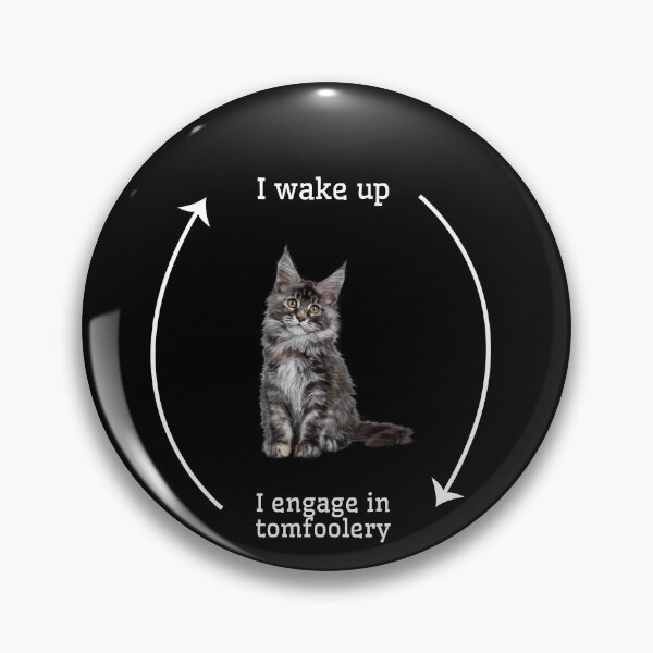 Item preview,   I wake up I engage tomfoolery silly cat schedule designed and sold by MilkyForest.