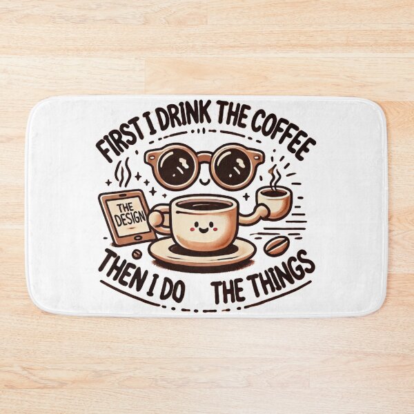 Item preview, FIRST I DRINK THE COFFE THEN I DO THE THINGS, newlook-tshirt designed and sold by idizayilstore.