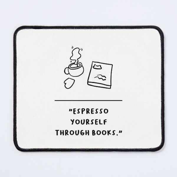 Item preview, "Espresso Yourself Through Books" designed and sold by RM-Journey.
