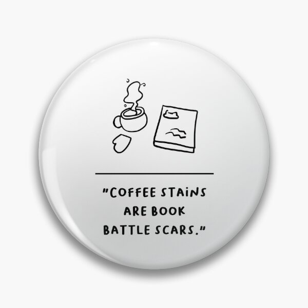 Item preview, "Coffee Stains Are Book Battle Scars" designed and sold by RM-Journey.