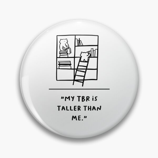 Item preview, "My TBR is Taller Than Me" designed and sold by RM-Journey.