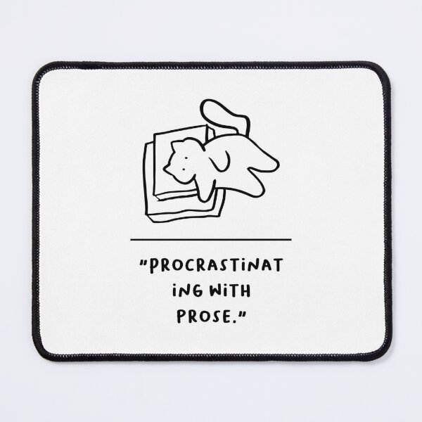 Item preview, "Procrastinating with Prose" designed and sold by RM-Journey.