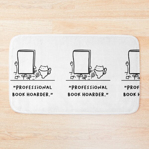 Item preview, "Professional Book Hoarder" designed and sold by RM-Journey.