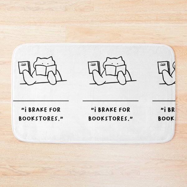 Item preview, "I Brake for Bookstores" designed and sold by RM-Journey.