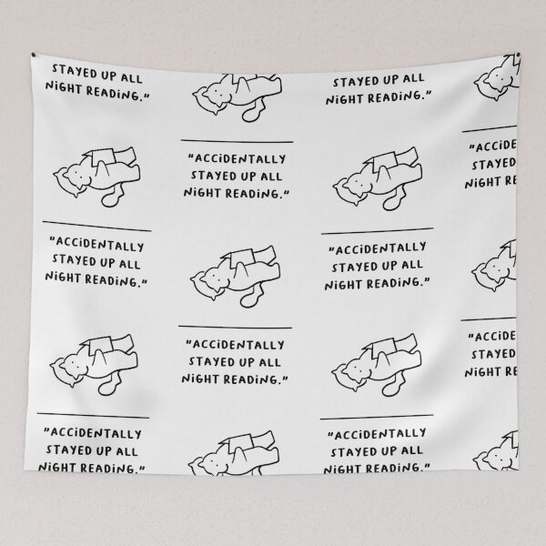 Item preview, "Accidentally Stayed Up All Night Reading" designed and sold by RM-Journey.