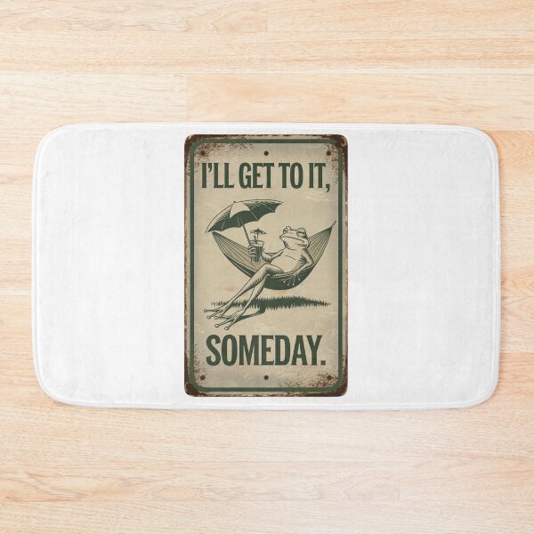 Item preview, I'll Get to It, Someday - Lazy Frog Vintage Sign designed and sold by OldSchoolRetro.