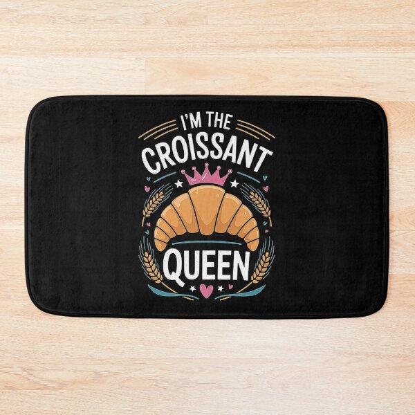 Item preview, Croissant Queen - Cute Bakery Lover Design designed and sold by love3617.