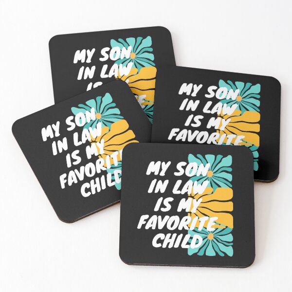 Item preview, My son in law is my favorite child with humor 9 designed and sold by MargoMalej.