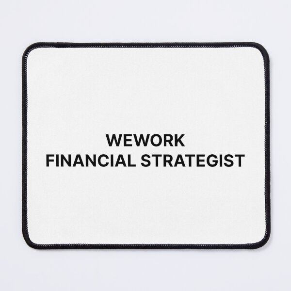 Item preview, WeWork Financial Strategist designed and sold by waver-.