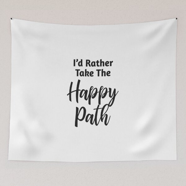 Item preview, HappyPath designed and sold by WitteSayings.