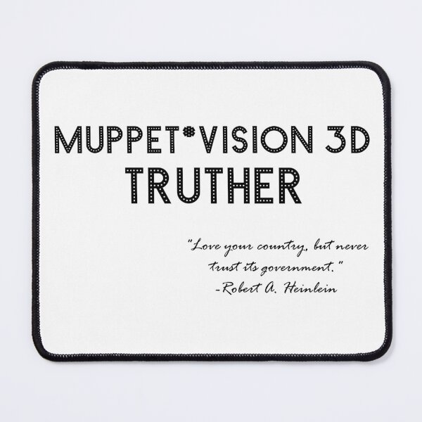 Item preview, MUPPET*VISION 3D TRUTHER designed and sold by BoneZoneXaniel.