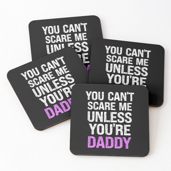 Item preview, You Can't Scare Me Unless You're Daddy  designed and sold by SharpThreadZ.