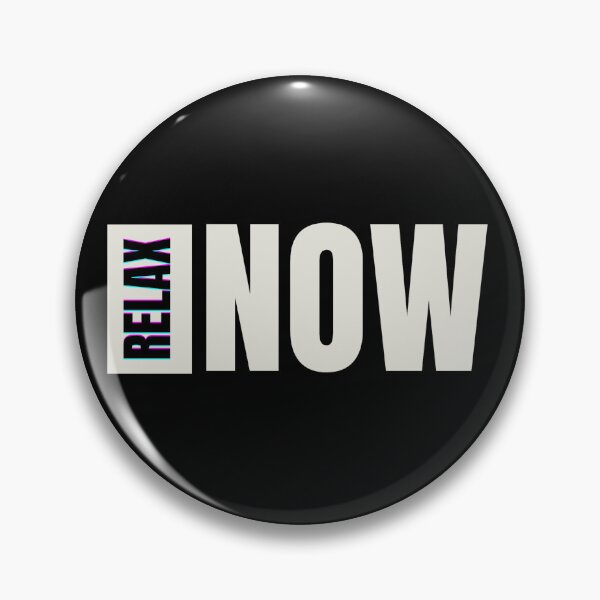 Item preview, Relax Now. Wh designed and sold by vjtov6.