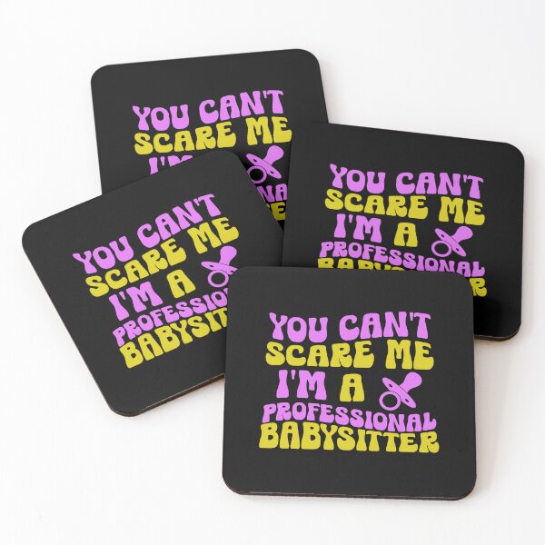 Item preview, You Can't Scare Me I'm A Professional Babysitter designed and sold by SharpThreadZ.
