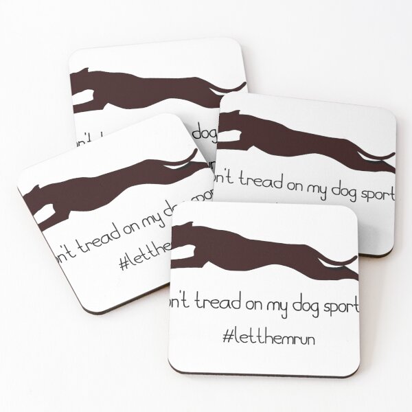 Item preview, Don’t tread on my dog sports greyhound  designed and sold by Rhia4rt.
