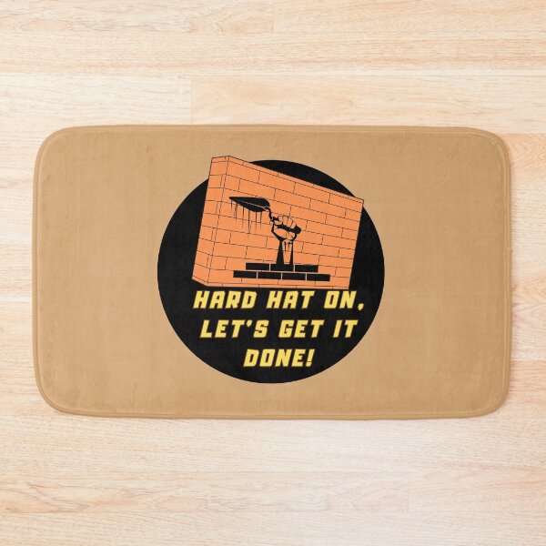 Item preview, Hard hat on,Let's get it Done! designed and sold by RobskyArt.