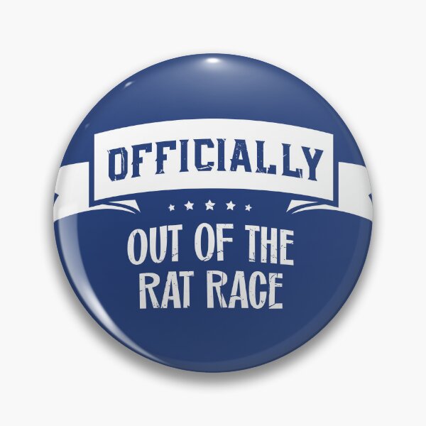Item preview, Officially Out of the Rat Race - Quitting  designed and sold by BestRebel.