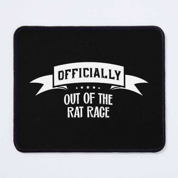 Item preview, Officially Out of the Rat Race - Quitting designed and sold by BestRebel.