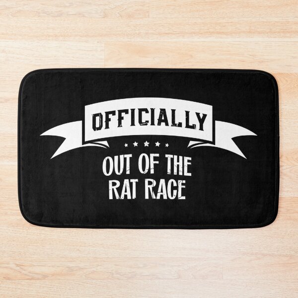 Item preview, Officially Out of the Rat Race - Quitting  designed and sold by BestRebel.
