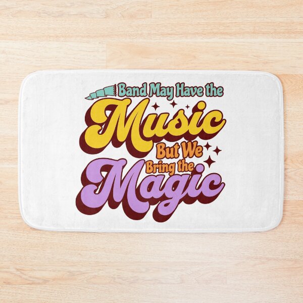 Item preview, Band May Have The Music But We Bring The Magic Funny Colorguard Life Gift Idea designed and sold by HosvPrint .s.