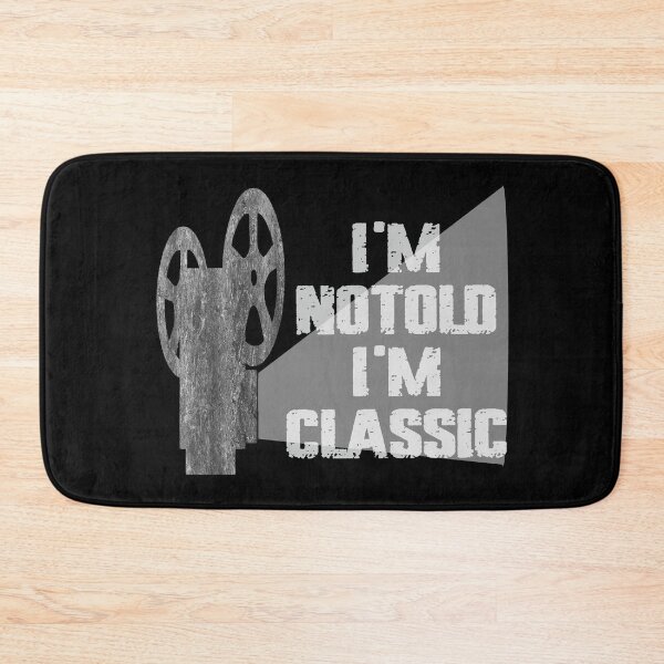 Item preview, I'm Not Old I'm Classic designed and sold by EunsooLee.