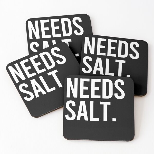 Item preview, Needs Salt designed and sold by mhernaevily.