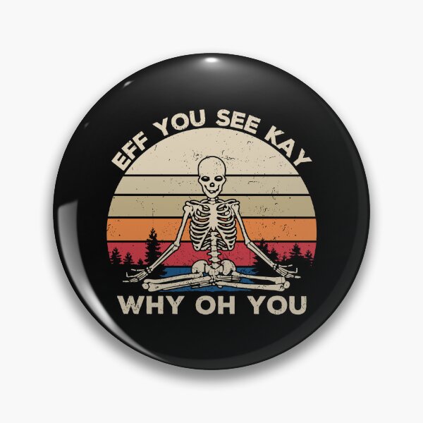 Item preview, Eff You See Kay Why Oh You designed and sold by mhernaevily.