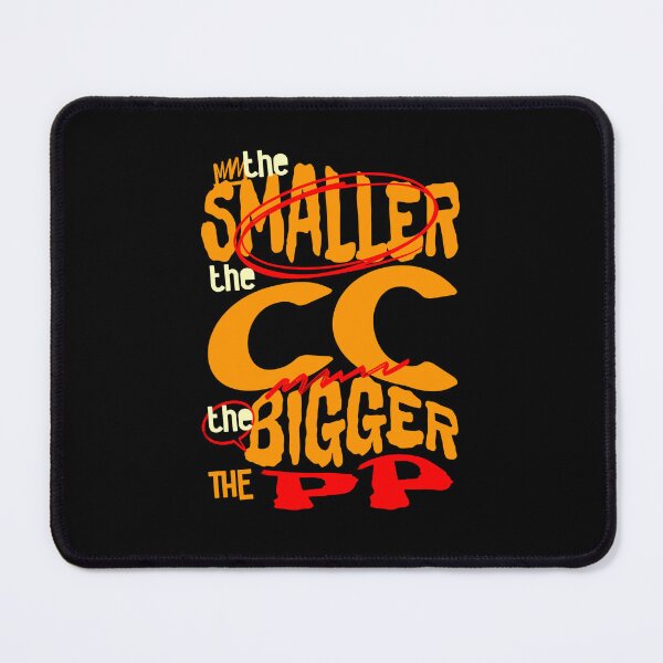 Item preview, The Smaller The CC The Bigger The PP designed and sold by dudelinart.