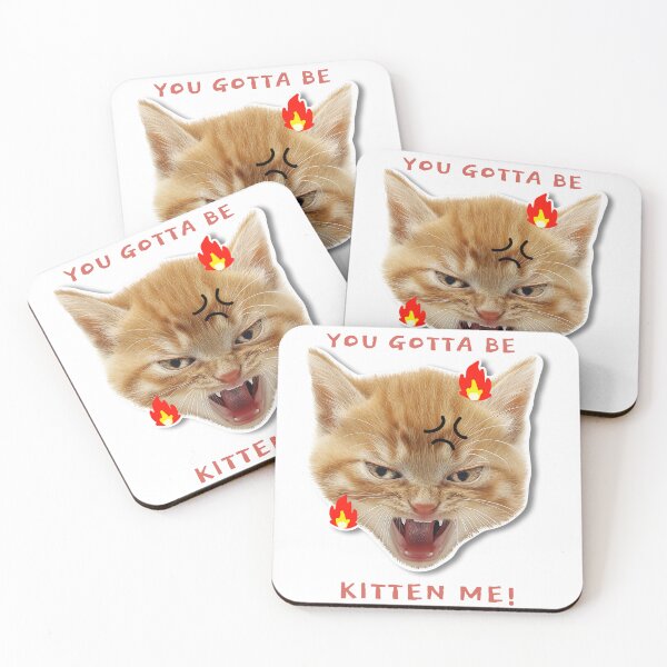 Item preview, You gotta be kitten me! designed and sold by dgutpro87.