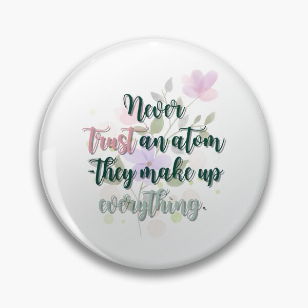 Item preview, never trust an atom, they make up everything designed and sold by ManikRaja.