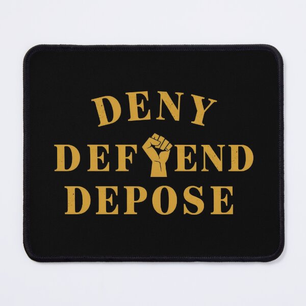 Item preview, DENY DEFEND DEPOSE  designed and sold by svarupa.