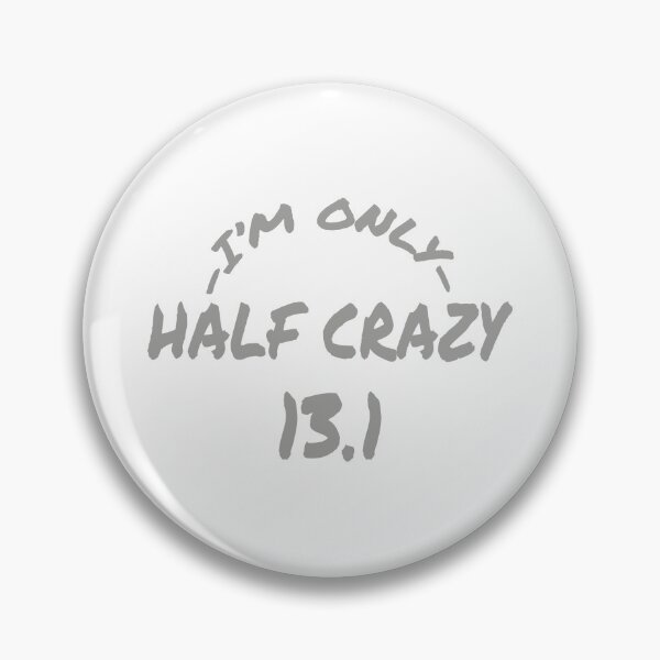 Item preview, I'M ONLY HALF CRAZY designed and sold by TonySpencer.