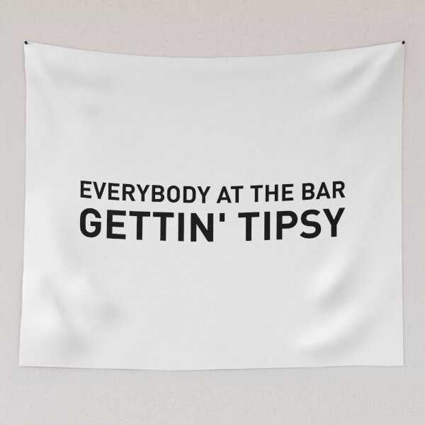 Item preview, Everybody At The Bar Gettin Tipsy (Black Design) designed and sold by FilipeFerreira.