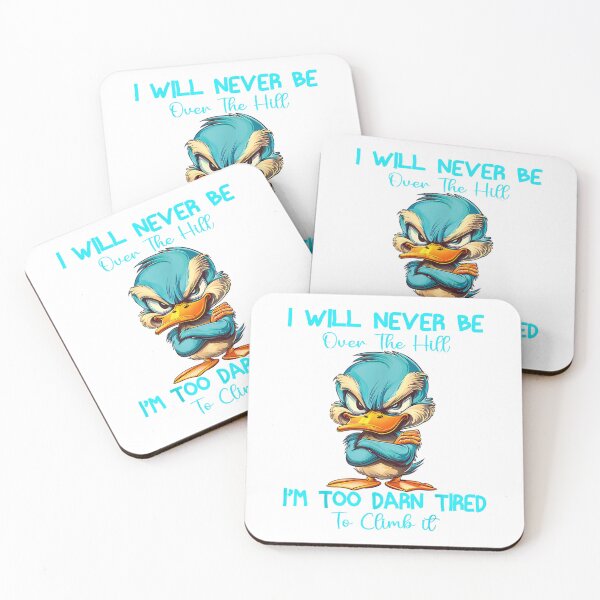 Item preview, I Will Never Be Over The Hill I’m Too Darn Tired Climb It  designed and sold by Adriana-PA.
