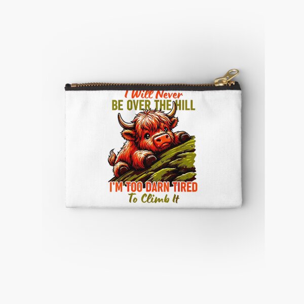 Item preview, I Will Never Be Over The Hill I’m Too Darn Tired Climb It designed and sold by Adriana-PA.
