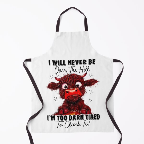 Item preview, I Will Never Be Over The Hill I’m Too Darn Tired Climb It  designed and sold by AdrianMakeArts.