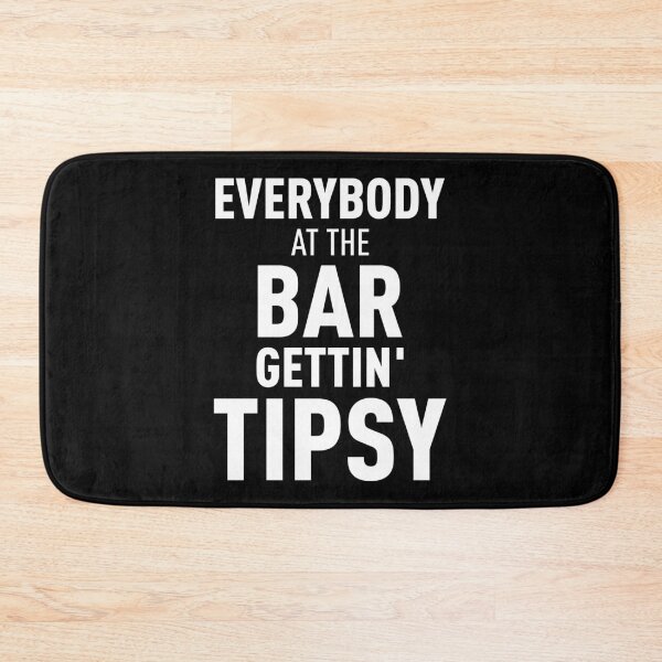 Item preview, Everybody At The Bar Gettin Tipsy (White Design) | V2 designed and sold by FilipeFerreira.