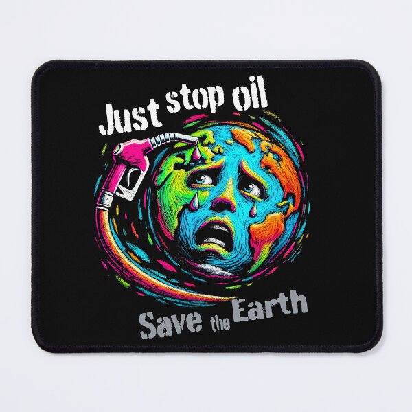 Item preview, Just Stop Oil - Save the Earth Climate Change Activism Design designed and sold by Tabu Touch.