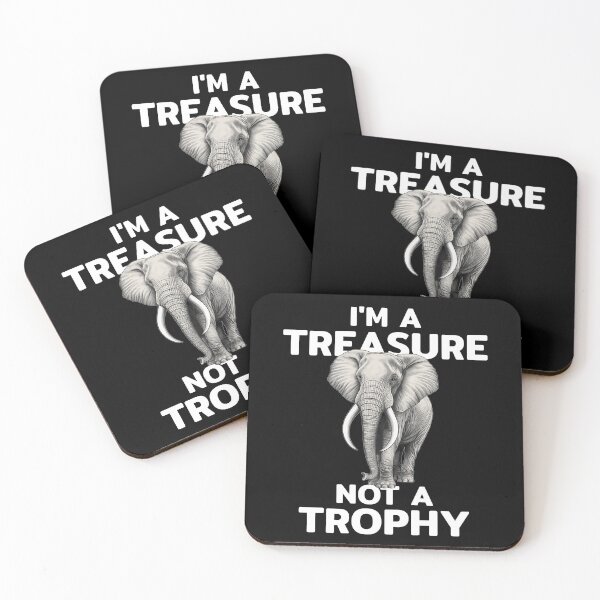 Item preview, I'm a Treasure not a Trophy Elephant designed and sold by NicGrayGraphic.