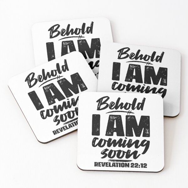 Item preview, Revelation 22:12 Behold I Am Coming Soon designed and sold by plushism.