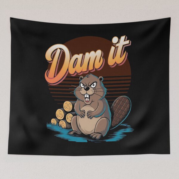 Item preview, Dam it - Dam good day - Nice beaver - Beaver squad - Beaver lover - Beaver vibes - Soggy beaver designed and sold by JansenGS.