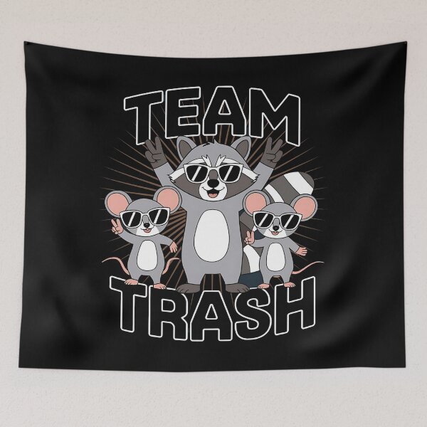 Item preview, Team trash - Trash bandit - Trash life - Trash talker designed and sold by JansenGS.